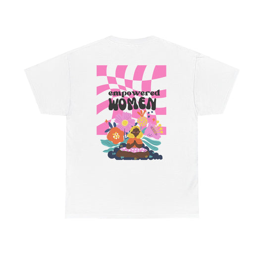 Empowered Women Unisex Heavy Cotton Tee - Women Empowerment Design