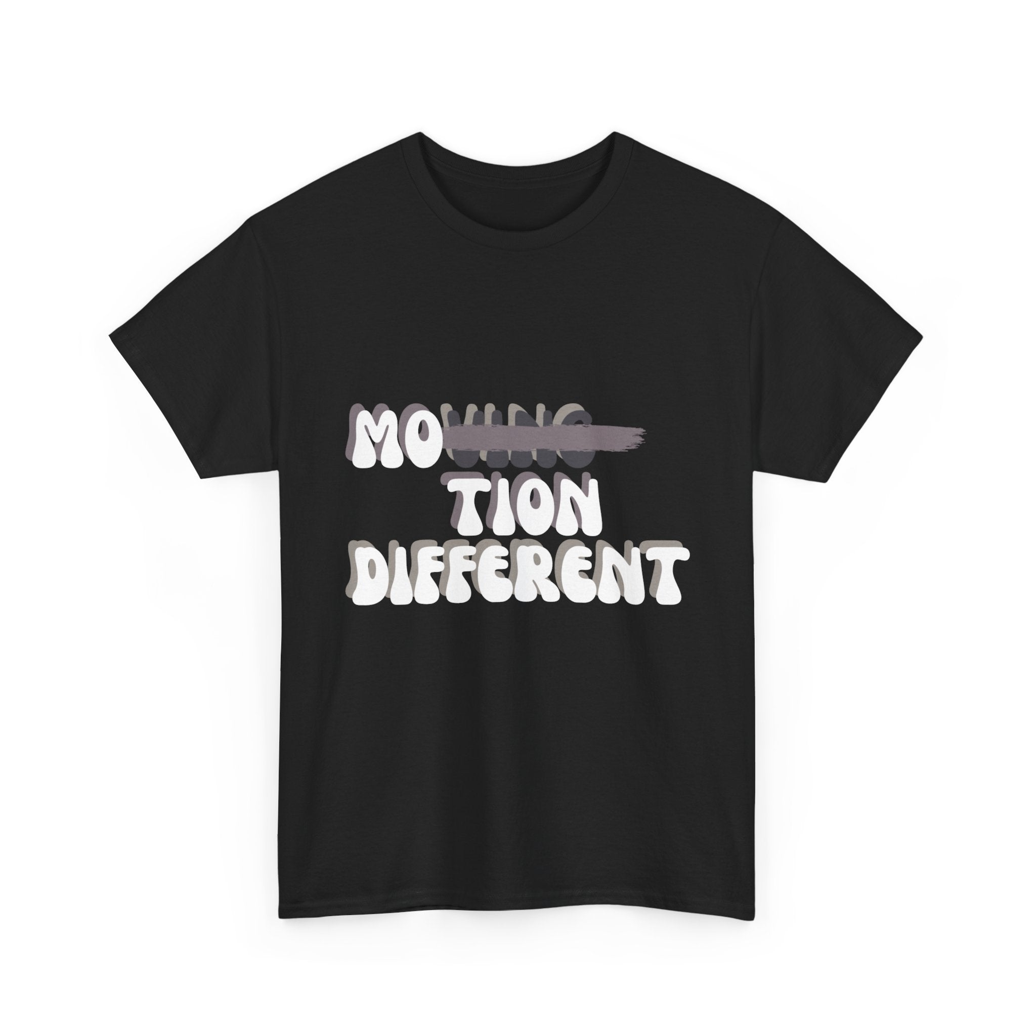 Motion Different Unisex Tee Shirt