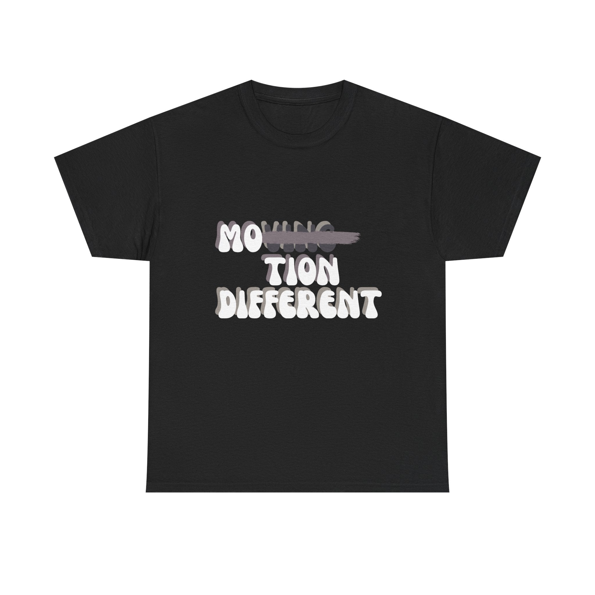 Motion Different Unisex Tee Shirt