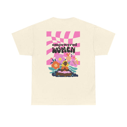 Empowered Women Unisex Heavy Cotton Tee - Women Empowerment Design