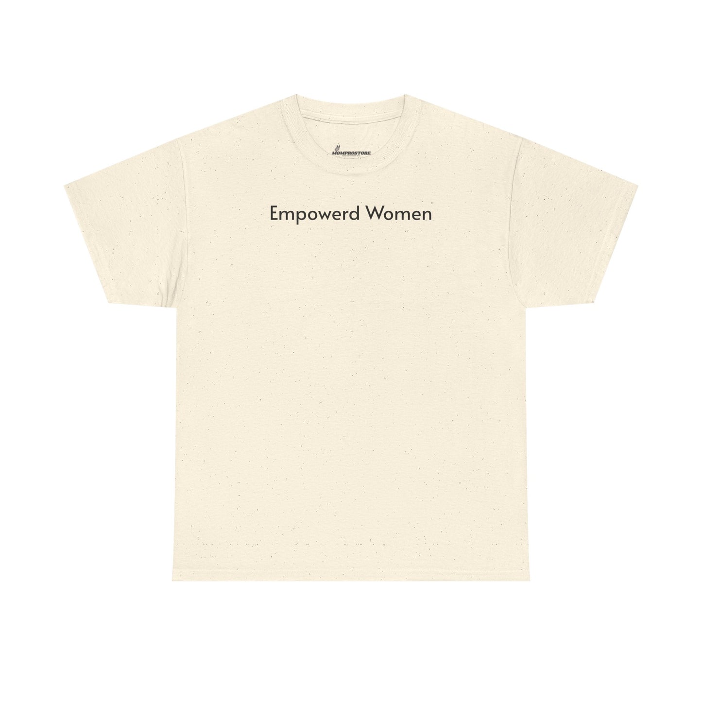 Empowered Women Unisex Heavy Cotton Tee - Women Empowerment Design
