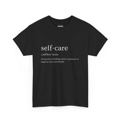 Self-Care Unisex Heavy Cotton Tee - Comfort & Wellness Shirt